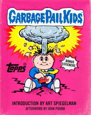 Book cover Reprints in Review: Garbage Pail Kids Wreak Havoc in New Collection of Classic Card Art