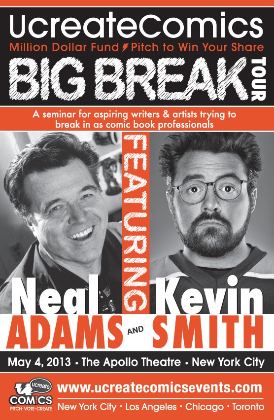 BigBreakTour Break into comics with Neal Adams, Kevin Smith and the million dollar UcreateComics    UPDATED
