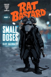 rat bastard cover 200x300 MEGA INTERVIEW: Cliff Galbraith on the Meteoric Rise of the Asbury Park Comicon