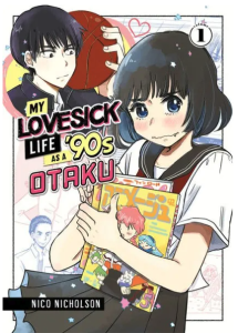 Cover of the lovesick life of an otaku in the 1990s