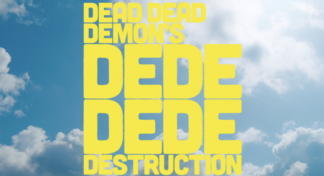 Dead Dead Demon's Dededede Destruction title card