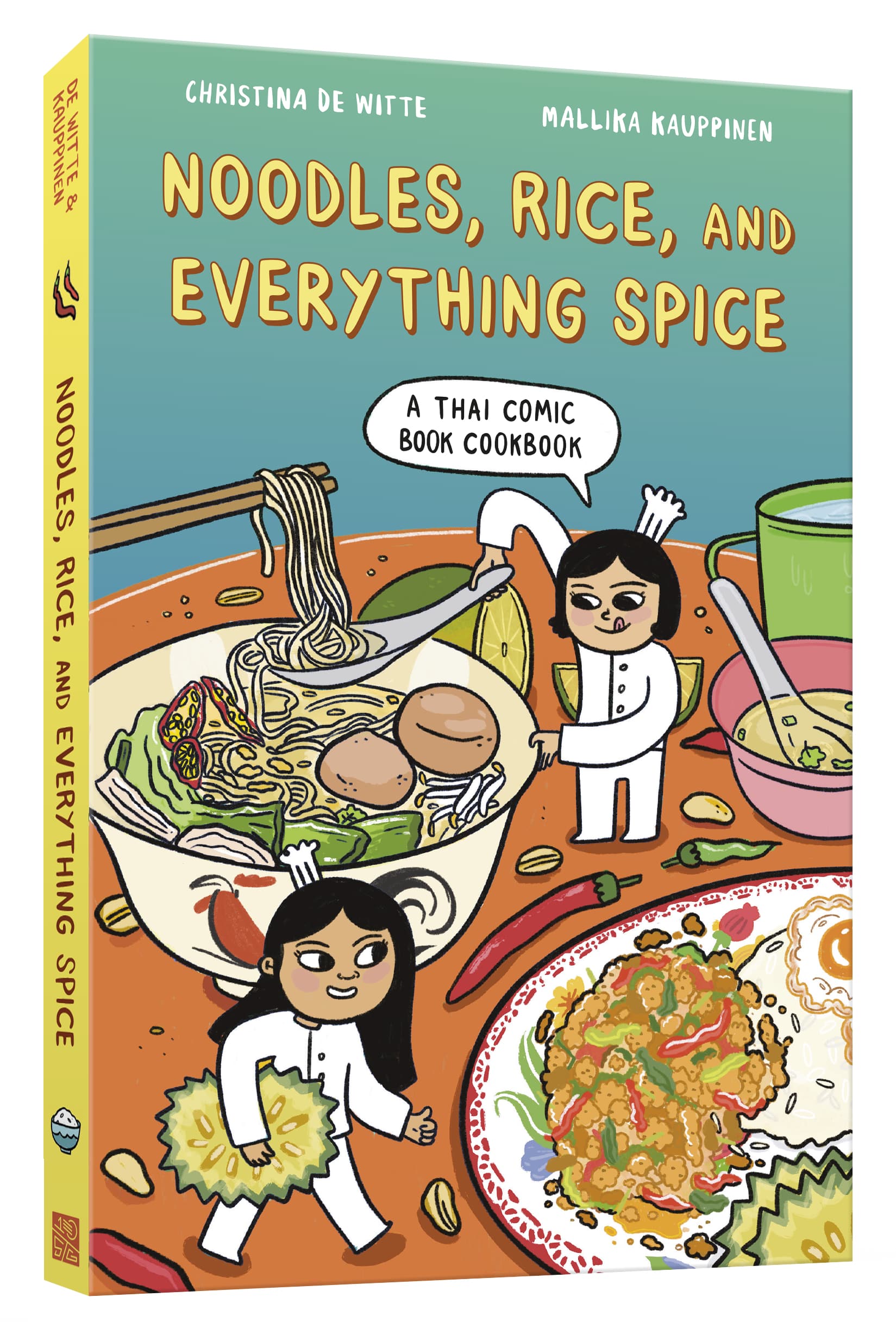 Noodles, Rice and Everything Spice cover