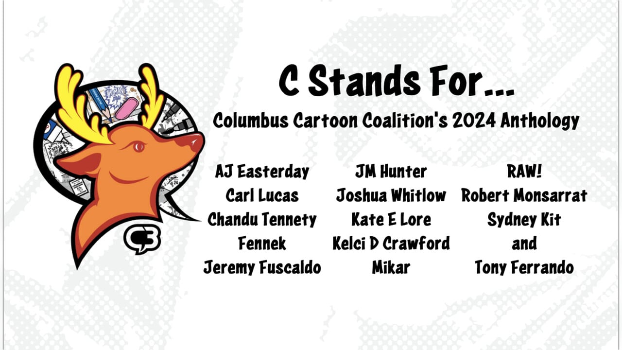 “C STANDS FOR…” anthology apparently, according to the Columbus Cartoon Coalition