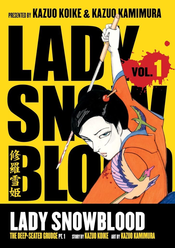 Lady Snowblood cover. A woman in an orange kimono brandishes a sword. Behind her is the title in capital letters, "Lady Snowblood."