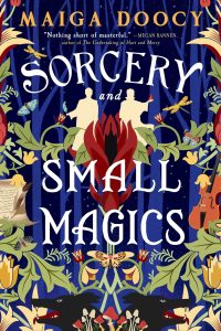 Sorcery and Small Magics with silhouettes and flowers