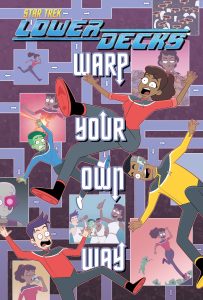 Star Trek: Lower Decks: Warp Your Own Way cover