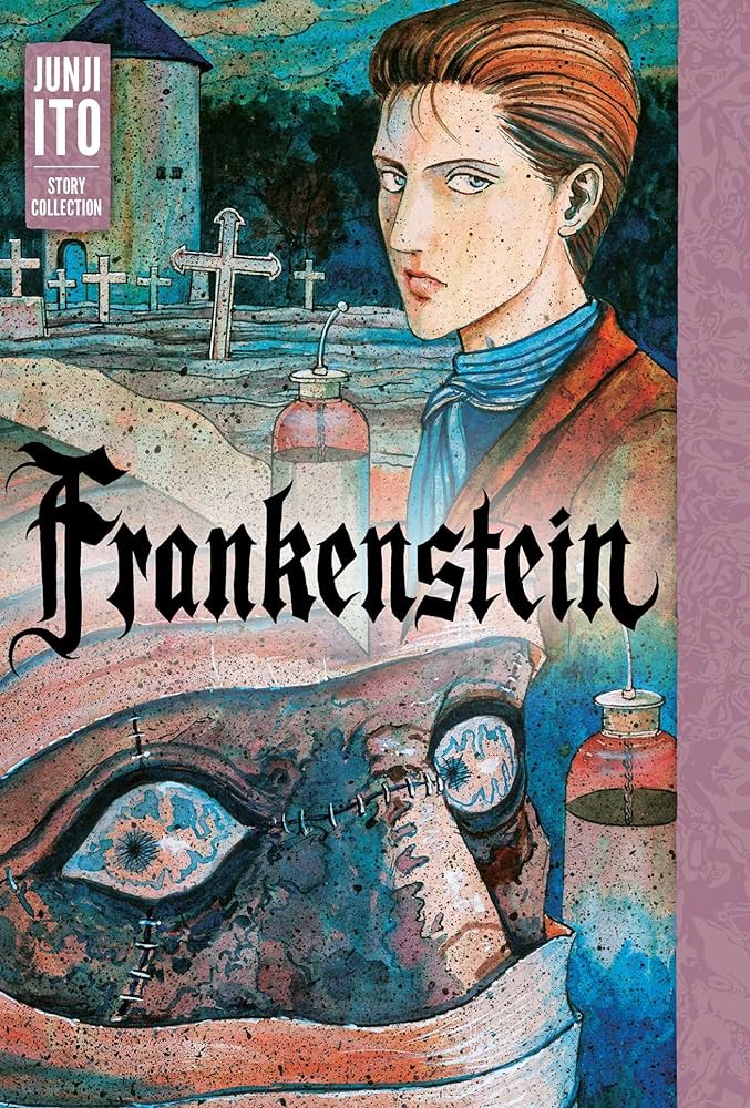 Frankenstein cover. At the top, a young man in a jacket stands in a cemetery and looks to the left. At the bottom, a man with gray skin, sutures and bandages looks to the right.