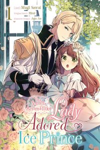 the small animallike lady is adored by the ice prince volume 1 cover image