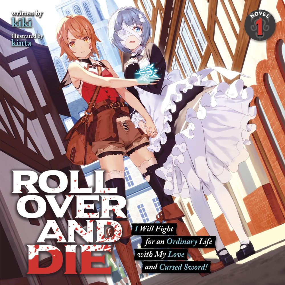 The cover image of ROLL OVER AND DIE: I Will Fight for an Ordinary Life with My Love and Cursed Sword! Audiobook by kiki and kinta from Seven Seas