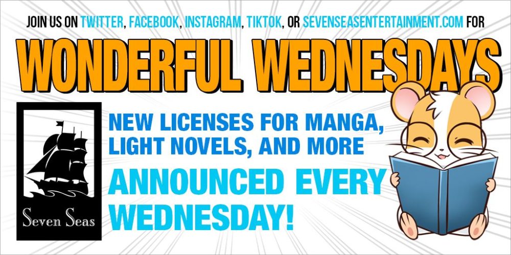 seven seas wonderful wednesdays new license announcement