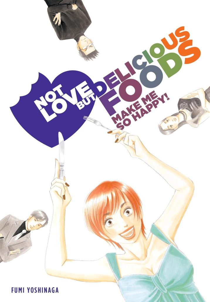 Not love but delicious food covers. A woman with short orange hair holds a knife and a fork. The three friends look at each other from the lower left, upper left, and right.