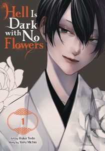 The cover to the first volume of Hell is Dark with No Flowers, featuring a man in a white kimono and white peonies in the background