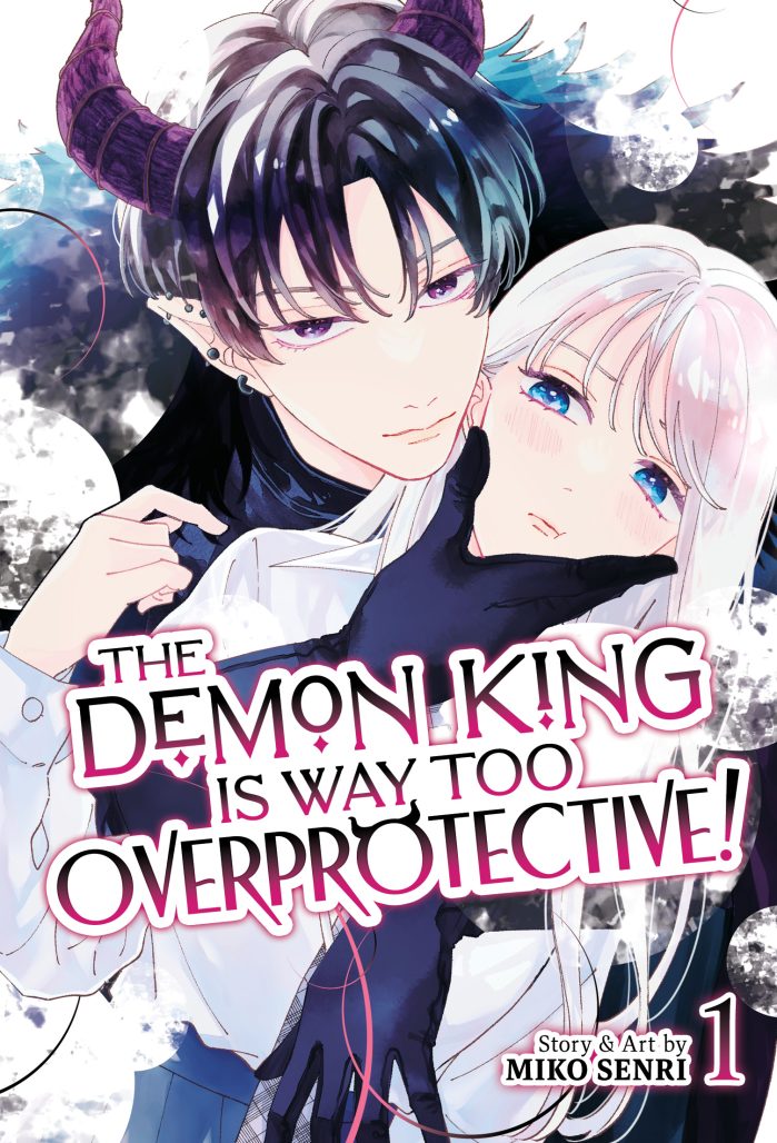 The cover image of The Demon King is Way Too Overprotective! by Miko Senri from Seven Seas